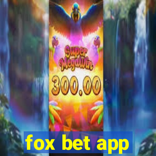 fox bet app